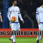 has chelsea ever been relegated