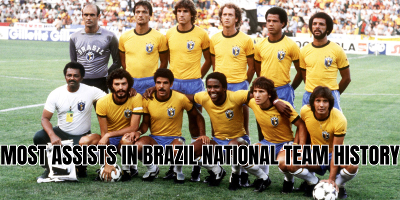 most assists in brazil national team history