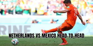 netherlands vs mexico head-to-head