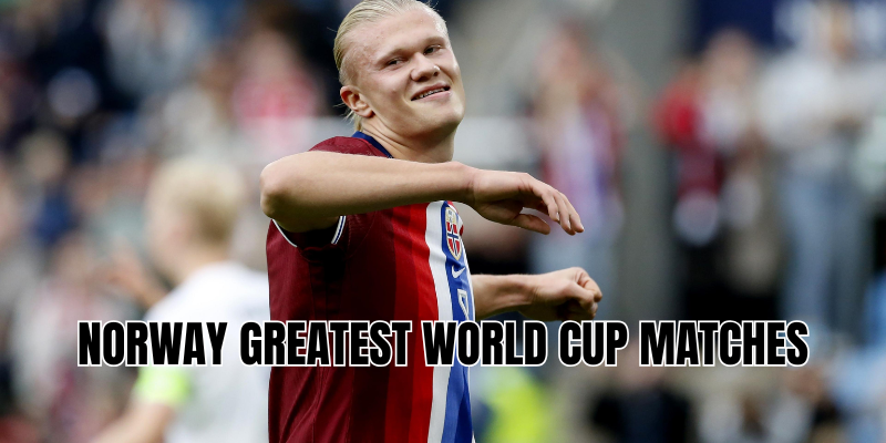 norway greatest world cup matches