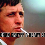 was johan cruyff a heavy smoker