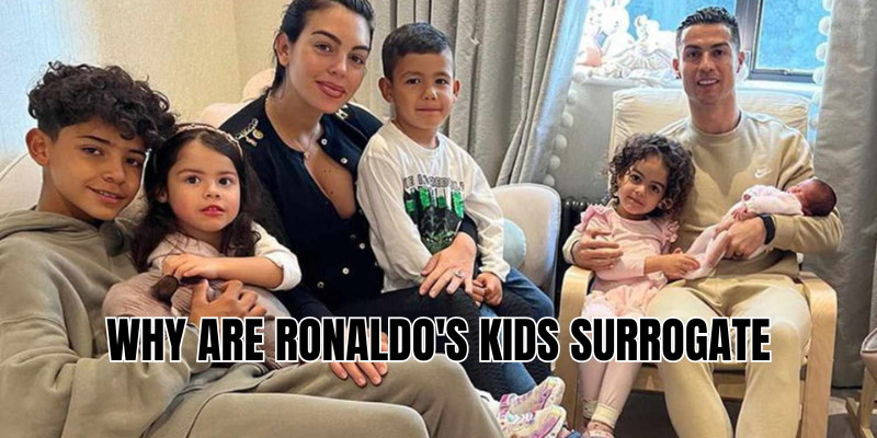 why are ronaldo's kids surrogate